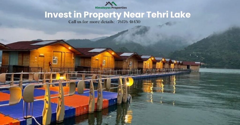 How to Buy Property Near Tehri Lake, Uttarakhand